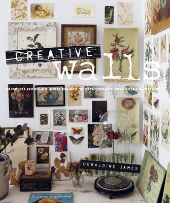 обложка книги Creative Walls: How to Display and Enjoy Your Treasured Collections книга Creative Walls: How to Display and Enjoy Your Treasured Collections, автор: Geraldine James